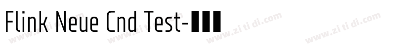 Flink Neue Cnd Test字体转换 Flink Neue Cnd Test字体转换
